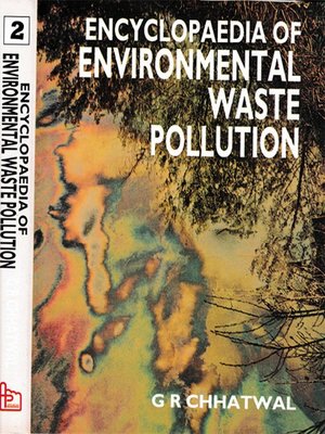 cover image of Encyclopaedia of Environmental Waste Pollution